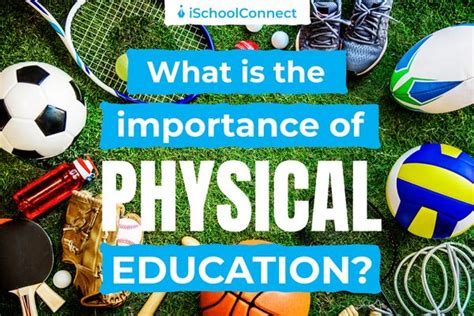 Why Do We Have Physical Education in Our Curriculum?